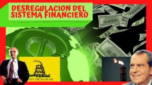 Desregulacion del sistema financiero internacional