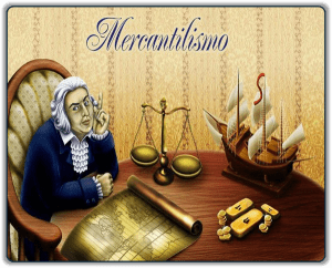 El mercantilismo