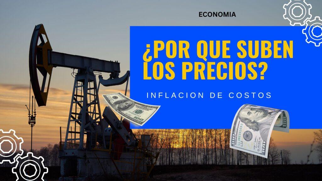 Inflación: Teoría de los costos