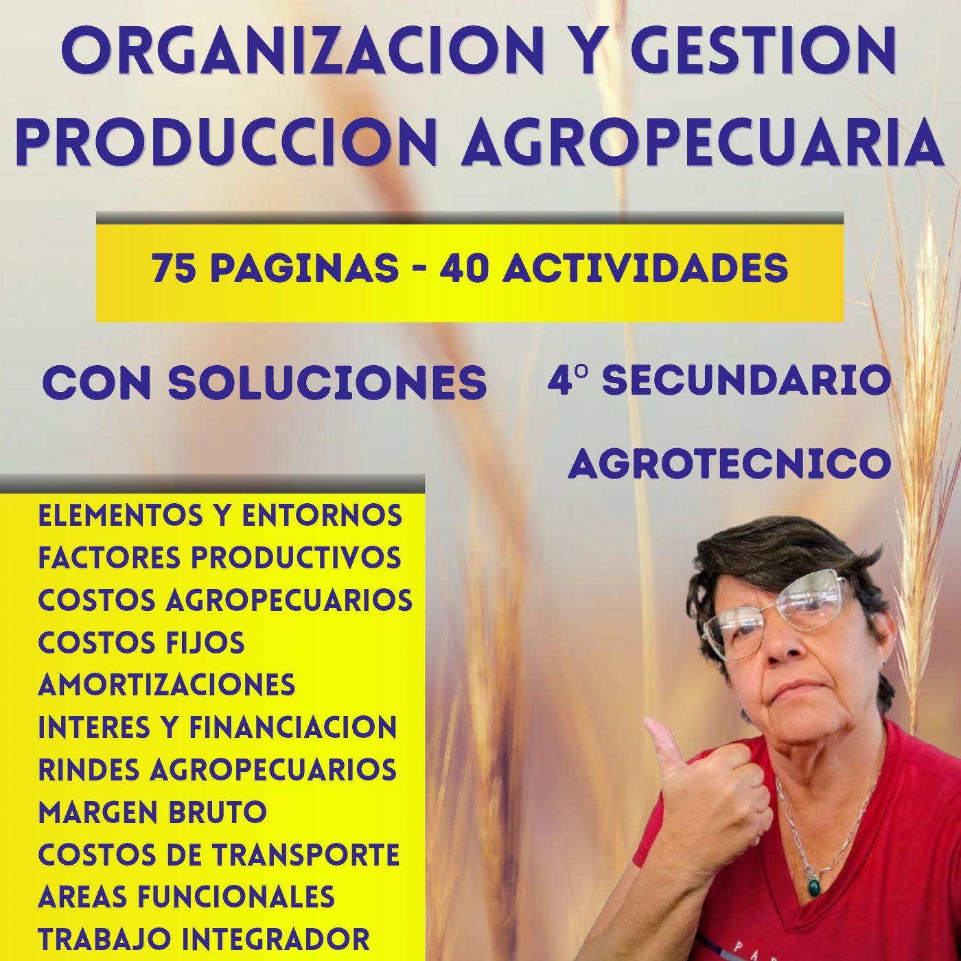Organizacion y Gestion de la Produccion Agropecuaria